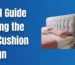 Bed Cushion Design